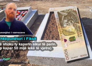 Scandal in Fiks Fare / Business with death, 350 thousand ALL grave in Tufina